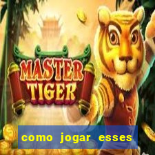 como jogar esses joguinhos que ganha dinheiro